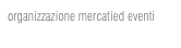 organizzazione mercatied eventi